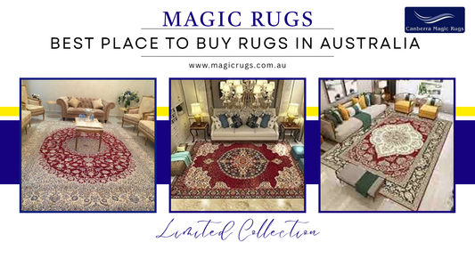 Best Place to Buy Rugs in Australia: Magic Rugs, Canberra’s Top Choice for Quality & Style