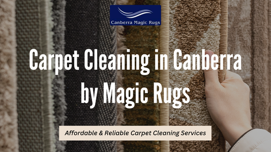 Complete Carpet Cleaning in Canberra by Magic Rugs