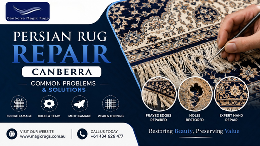 Persian Rug Repair Canberra: Common Problems & Solutions (2026 Guide)