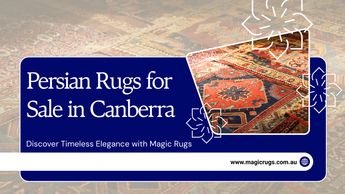 Persian Rugs for Sale in Canberra