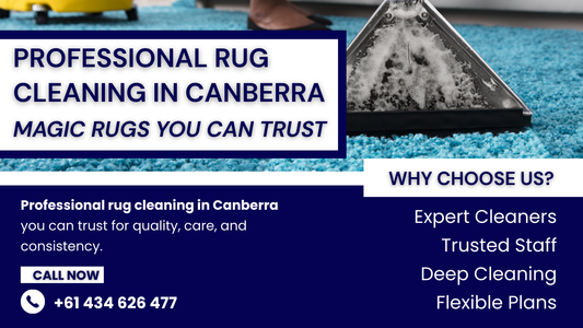 Professional Rug Cleaning in Canberra You Can Trust