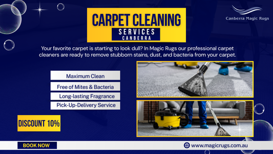 The Best Carpet Cleaning Solution in Canberra – Bring Your Rugs Back to Life with Magic Rugs